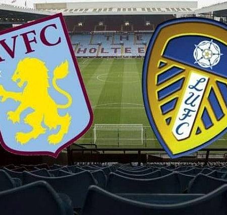 Nhận định – Soi kèo Aston Villa vs Leeds 3h ngày 14/1/2023