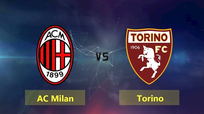 Nhận định - Soi kèo Milan vs Torino 2h45 ngày 11/2/2023