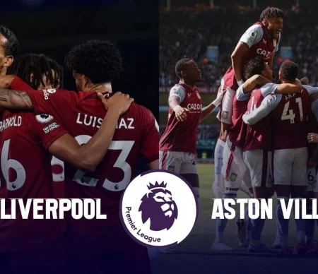 Nhận định – Soi kèo Liverpool vs Aston Villa 21h, ngày 20/5/2023